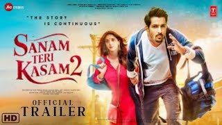 Sanam Teri Kasam 2  Official Trailer  Harshvardhan Rane  Mawra Hocane  Radhika Rao [upl. by Amlet11]