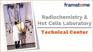 Framatome Technical Center Radiochemistry Services and Hot Cell Laboratories [upl. by Guevara]