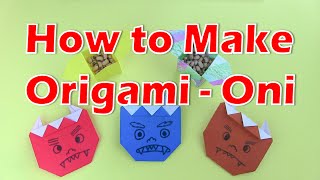 Origami  Bean Throwing  Oni [upl. by Inge]