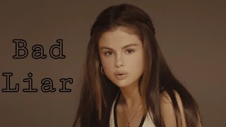 Selena Gomez  Bad Liar [upl. by Dorcia]