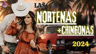 Las Norteñas Más Chingonas del 2024💖Cumbias Norteñas 2024💖Las Norteñas Más mamalonas del 2024 [upl. by Aaberg]