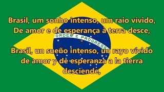 Himno nacional del Brasil  Brazilian National Anthem PTES letra [upl. by Ehudd]