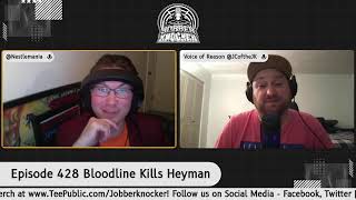 Jobber Knocker Podcast Ep 428 Bloodline Kills Heyman [upl. by Georges]