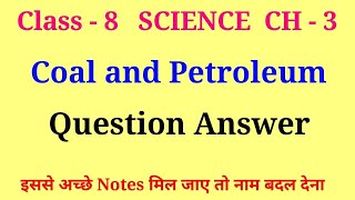 coal and petroleum class 8 questions answers  class 8 science chapter 3 question answer [upl. by Leventhal988]