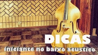 DICAS Iniciante em Baixo Acústico AcademiadoContrabaixo [upl. by Stockmon]