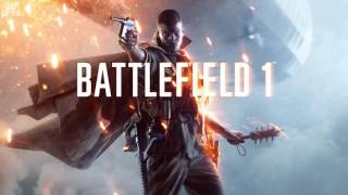 Battlefield 1 OST Round Menu 01 Music [upl. by Onnem]