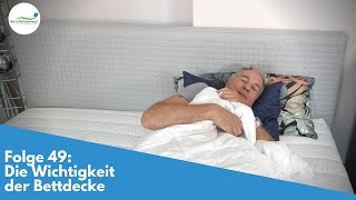 Bettdecke  So wichtig ist sie  Folge 49 [upl. by Fidelio]