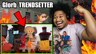 HE WENT OFF 🔥 Glorb  TRENDSETTER Official Music Video REACTION [upl. by Ibed306]