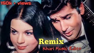 Chura Liya Hai Tumne Jo Dil Ko Remix  Yaadon Ki Baarat  Khari Music Editz  Asha Bhosle  M Rafi [upl. by Enneibaf173]