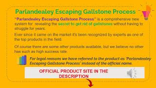 Parlandealey Escaping Gallstone Process  Can it Help [upl. by Llerryt]