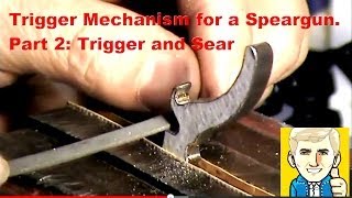 Speargun Trigger Mechanism  Part 2 the Trigger and Sear  Youtube demonetized this video Why [upl. by Naval]