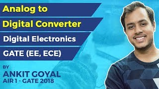 Analog to Digital Converter ADC  Digital Electronics  GATE EE ECE Preparation  Ankit Goyal [upl. by Gillman]