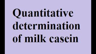 Quantitative determination of milk casein by titration [upl. by Eejan]