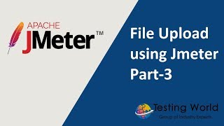 Jmeter Tutorial 21  File Upload in Jmeter  part 3 [upl. by Daphne]