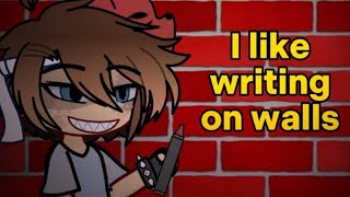 I like writing on walls  Ft the FNaF 4 tormentors [upl. by Ettelrac624]