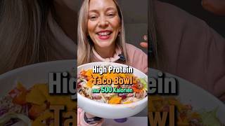 High Protein Taco Salat  Mega lecker und nur 500 Kalorien 🌮🥗 [upl. by Iaj119]