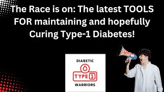 Cure Type 1 Diabetes Staying Healthy While Searching for a Cure [upl. by Bissell400]