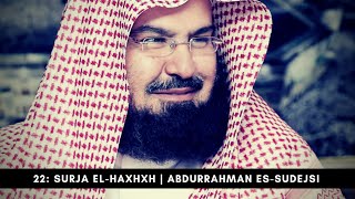 22 SURJA ELHAXHXH  Abdurrahman esSudejsi [upl. by Yrtnahc736]