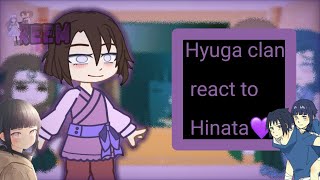 react Hyuga clan react toHinata💜🌟 Naruto 💛🤟 🍜🍥💜 Part 12 [upl. by Allissa]