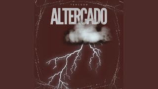 Altercado [upl. by Durston]