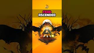 Fear Ascended confirmed for Ark Ascended [upl. by Enelrak]