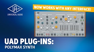 Universal Audio UAD PolyMAX Synth Plugin Demo [upl. by Siaht320]