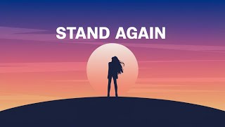 Stand Again Official Lyric Music Video [upl. by Latona]