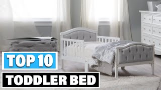 Best Toddler Bed In 2024  Top 10 Toddler Beds Review [upl. by Nakre935]