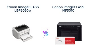 Canon ImageCLASS LBP6030w vs MF3010 Which one to buy [upl. by Nonnaihr]