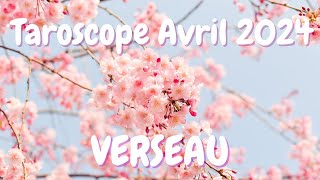 Verseau ♒️ Avril 2024 💐🍀 Préparez Vous pour Un Succés garanti [upl. by Floss]