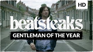 Beatsteaks  Gentleman Of The Year Official Video [upl. by Stormy176]