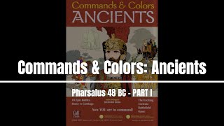 CampCAncients Pharsalus 48 BC PART 1 OF 2 [upl. by Desiree]