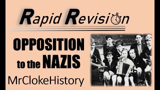 GCSE History Rapid Revision Opposition and Resistance to the Nazis [upl. by Luhar204]