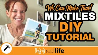 MixTiles DIY Tutorial We Can Make That  THIS IS REAL LIFE [upl. by Cyrillus]