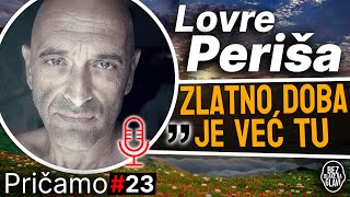 Lovre Periša  quotNAŠ POTPIS IM JE SVEquot  BDNG Pričamo 023 [upl. by Silsbye]