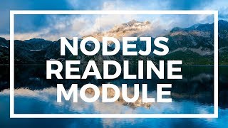 NodeJS For Beginners Working With The ReadLine Module [upl. by Hatokad820]