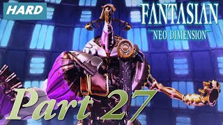 Hard Level   FANTASIAN Neo Dimension Live  Walkthrough  Gameplay Part 27 [upl. by Acinoj610]