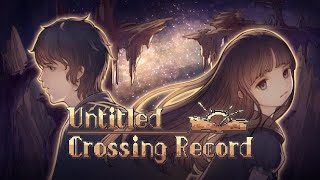 Untitled Crossing Record  ON Steam Game [upl. by Say]