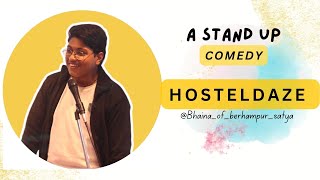 Hostel Daze  standupcomedy  bhainaofberhampur [upl. by Nehttam664]