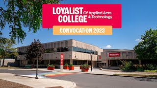 Loyalist College Convocation – June 8 2023 – 1000 AM [upl. by Yereffej503]