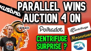 Polkadot Parachain Auction  Parallel Win Auction 4  Centrifuge Surprise [upl. by Parik738]