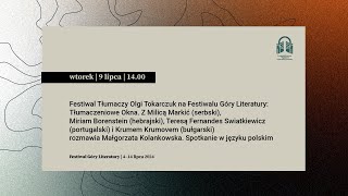 Festiwal Tłumaczy Olgi Tokarczuk na Festiwalu Góry Literatury Tłumaczeniowe Okna [upl. by Radmilla]