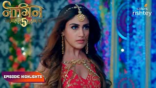 Naagin S5  नागिन S5  Episodic Highlights  Ep 25  27 [upl. by Yvel]