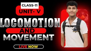 LOCOMOTION AND MOVEMENT CLASS 11  NCERT DEEP LINES  COMPLETE NCERT FOR NEET 2025  BY [upl. by Nalat]