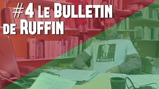 4 LE BULLETIN DE RUFFIN  SANOFI PETITS PATRONS CAMPAGNE amp BERNARD ARNAULT [upl. by Welcy]