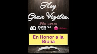 🔴 VIGILIA HONRANDO LA BIBLIA [upl. by Ralleigh]