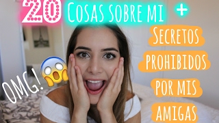 20 cosas sobre mi  Secretos prohibidos por mis amigas  SincerelyMvu [upl. by Jerz432]