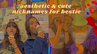 ✨Aesthetic amp cute nicknames for bestie bff 💗 [upl. by Aretta]