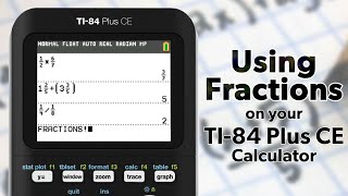 TI84 Plus CE How to Type Fractions [upl. by Iluj]