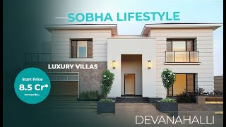 Sobha Lifestyle Legacy  Devanahalli  Call 8431928538  Luxury Villas  Bangalore  Price  Reviews [upl. by Rimhsak]